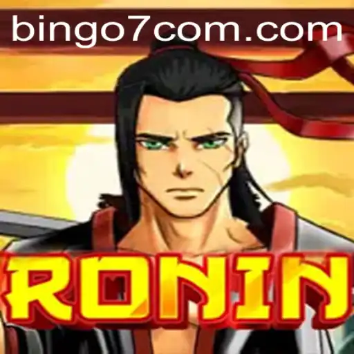 Ronin: The Ultimate Adventure Game - Embrace the Journey with BINGO7
